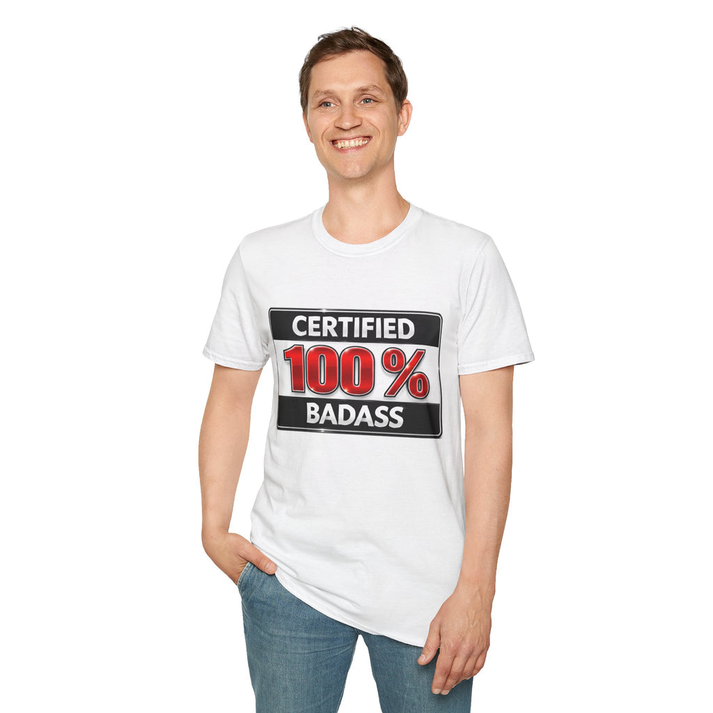 Certified 100% Badass T-Shirt
