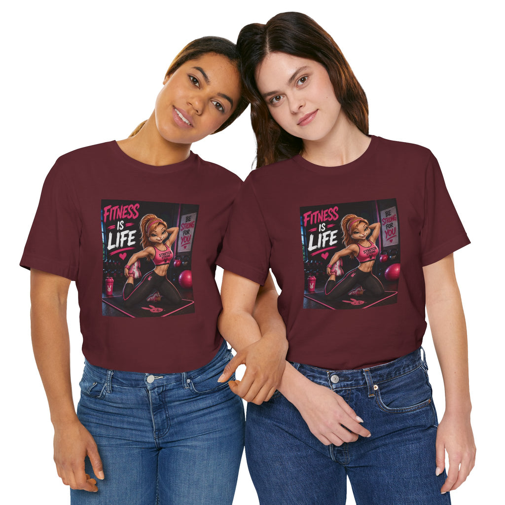Fitness Is Life Tee — Motivational Gym Workout T-Shirt for Women