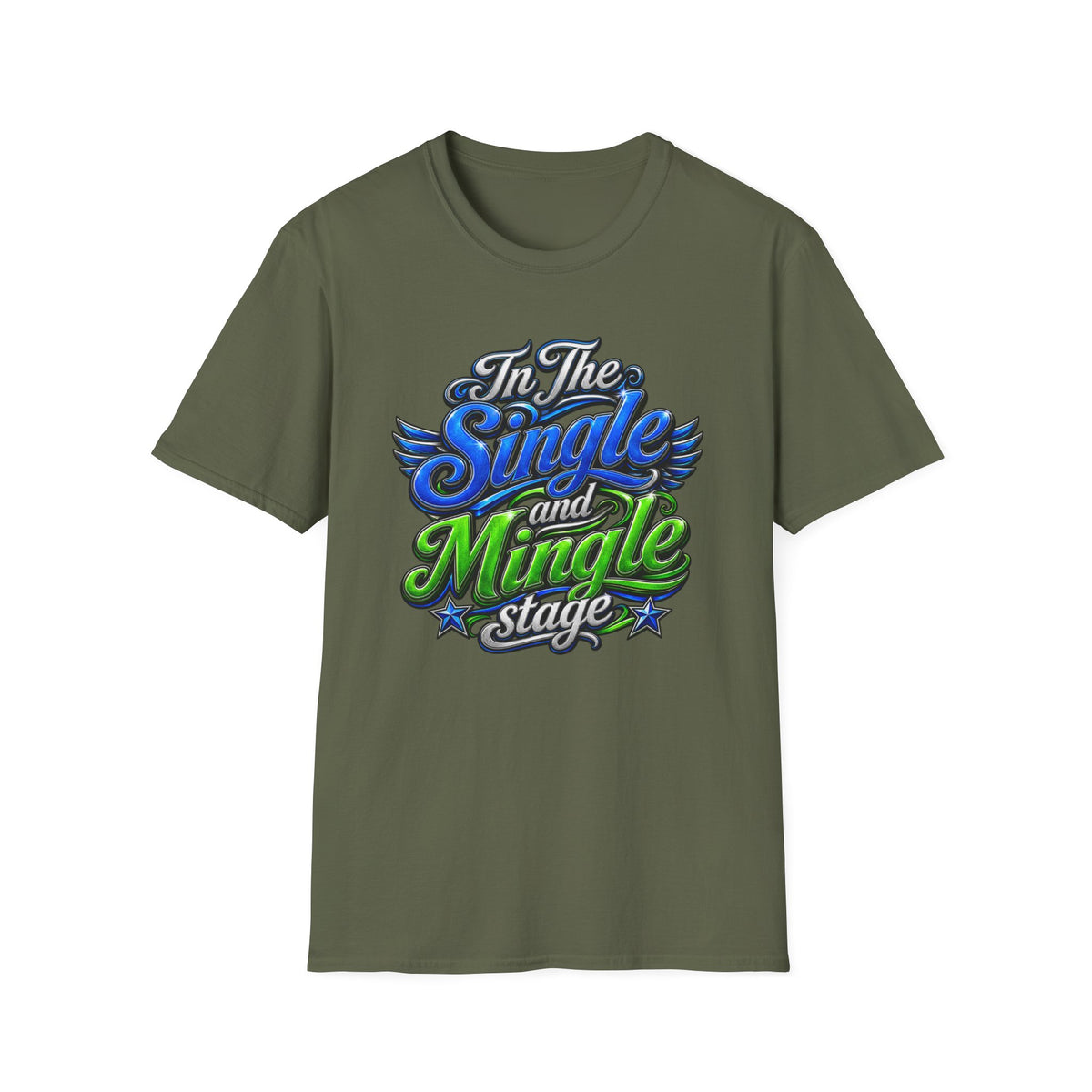 "In The Single and Mingle Stage" T-Shirt — Fun Party Tee