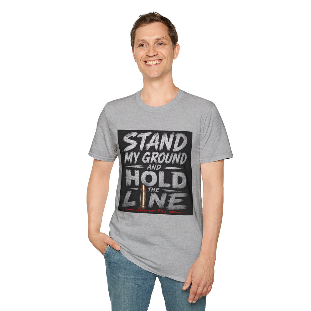Stand My Ground and Hold the Line T‑Shirt