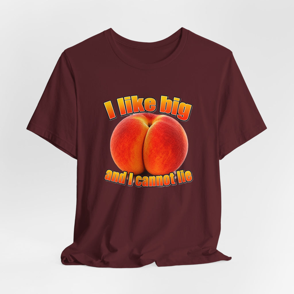I Like Big  — Funny Peach Graphic T-Shirt
