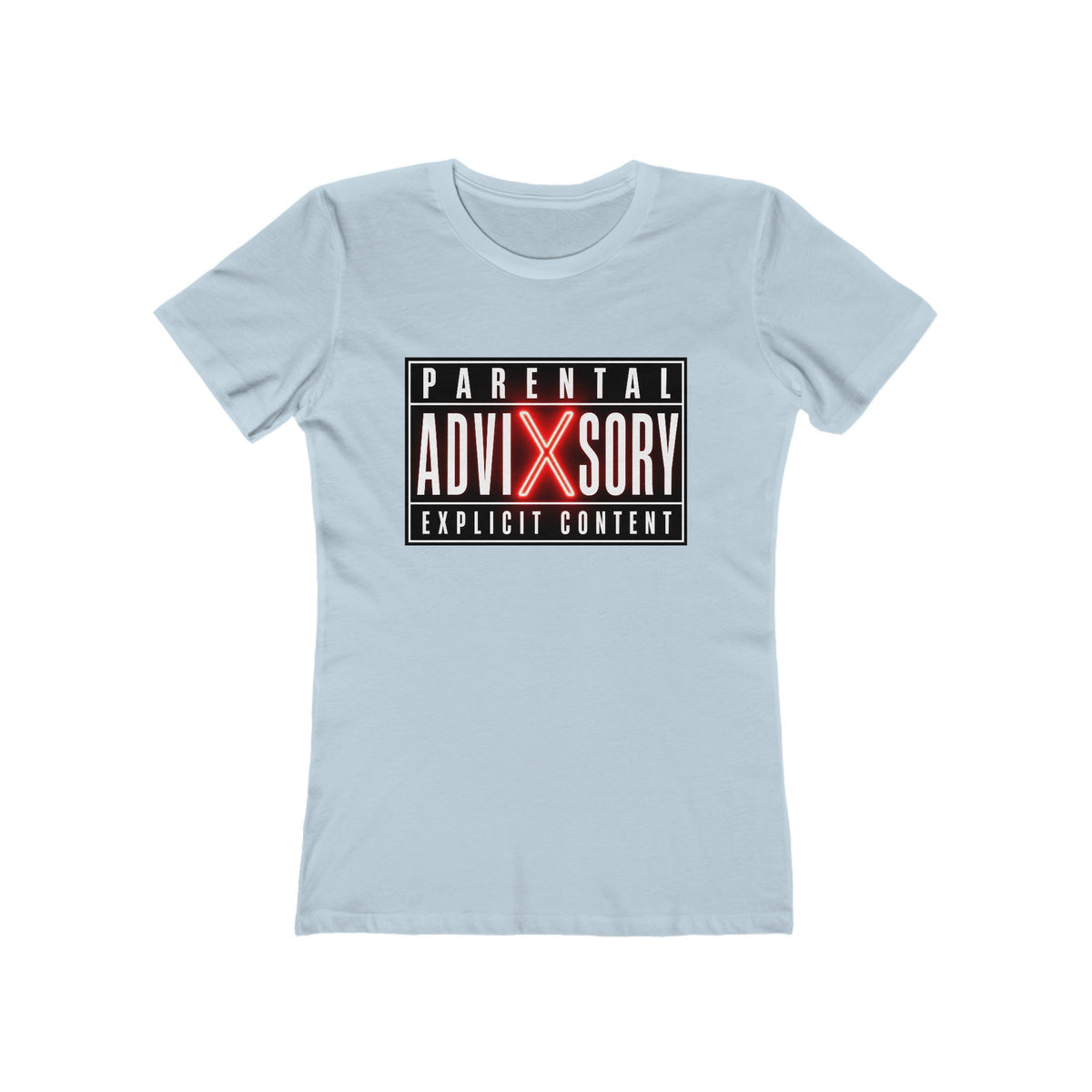 "Parental Advisory Explicit Content" - Graphic T-Shirt for Women
