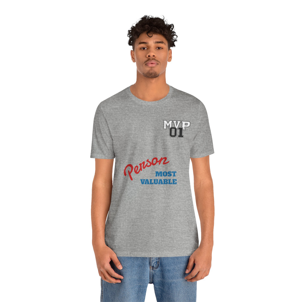 MVP 01 “Most Valuable Person” Tee