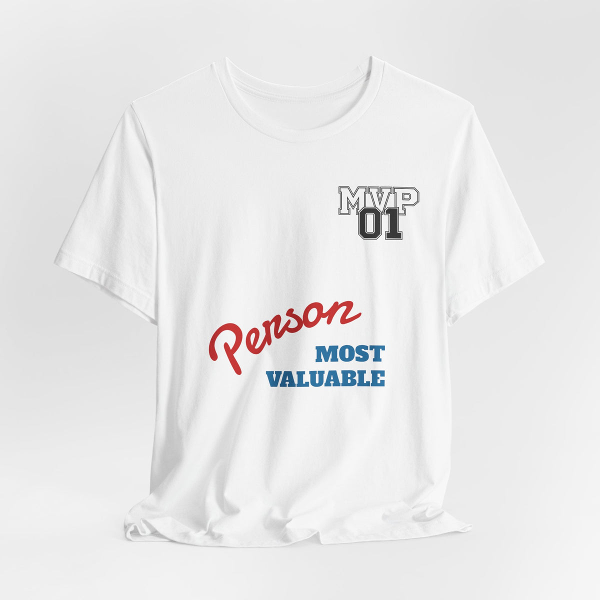 MVP 01 “Most Valuable Person” Tee
