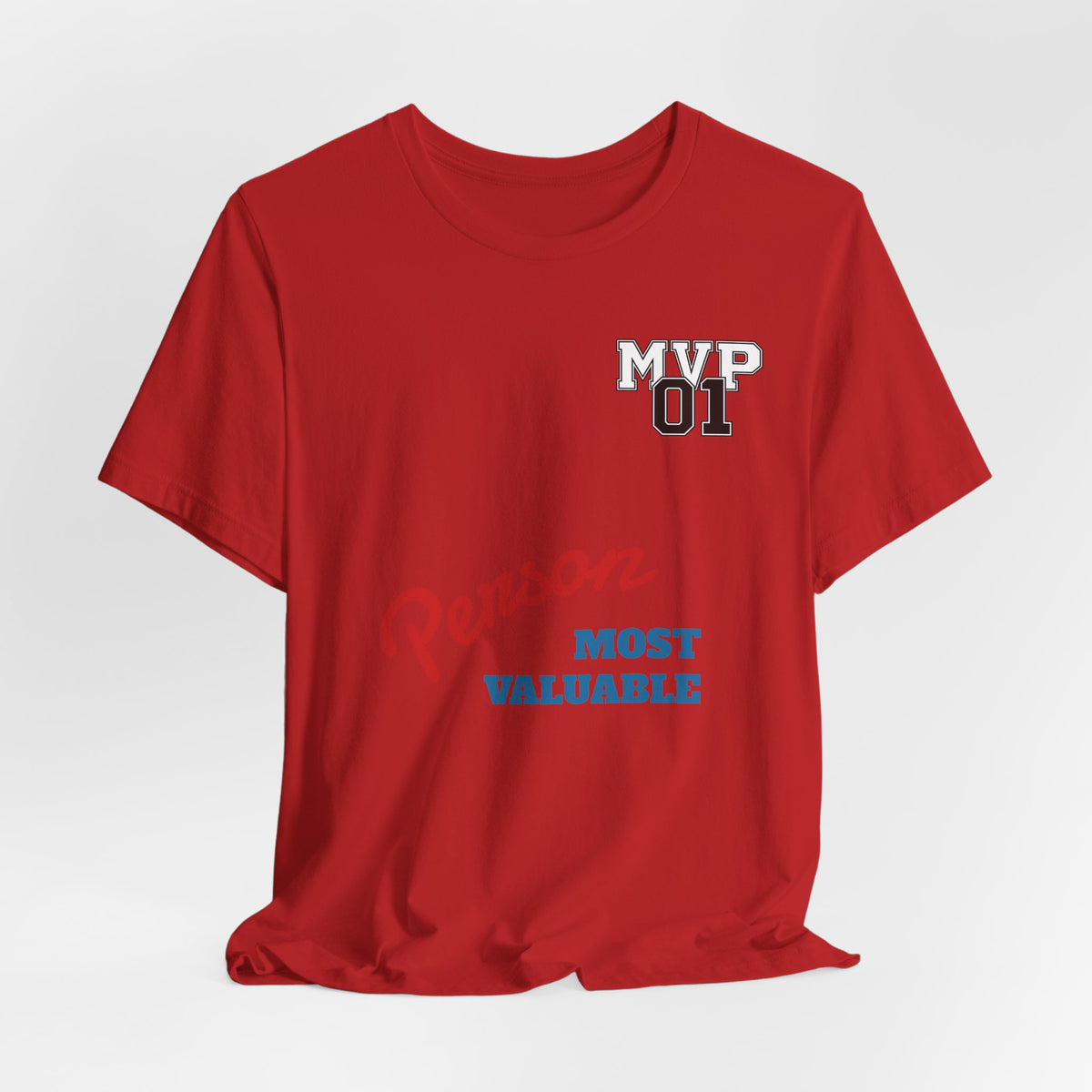 MVP 01 “Most Valuable Person” Tee