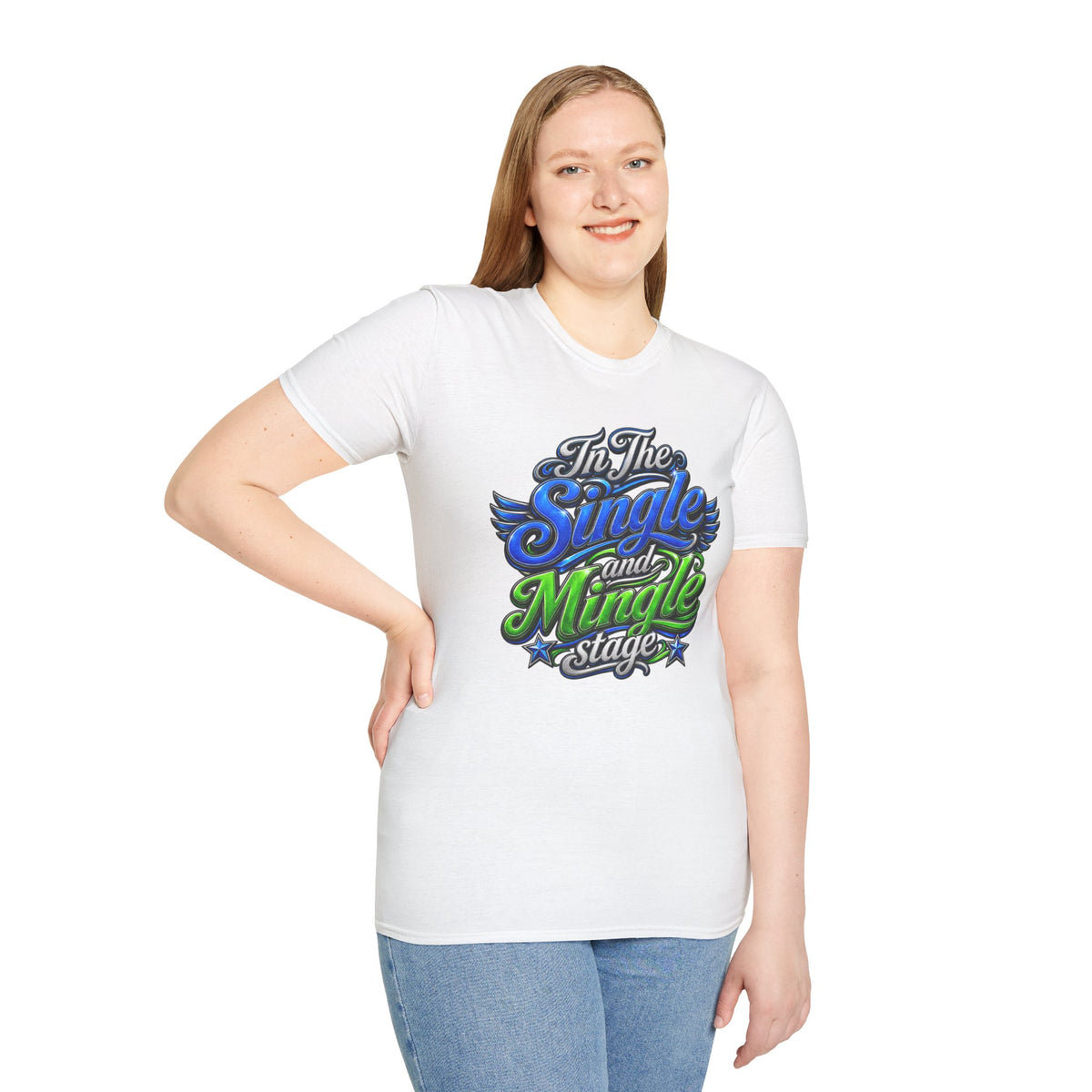 "In The Single and Mingle Stage" T-Shirt — Fun Party Tee