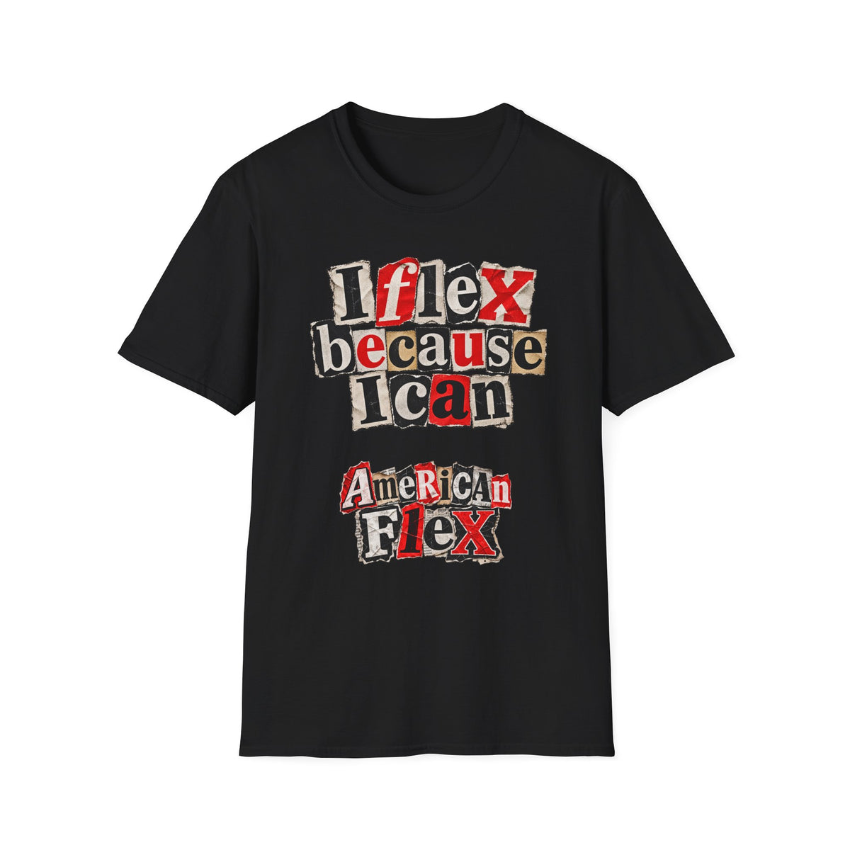 "I Flex Because I Can" American Flex Graphic Tee