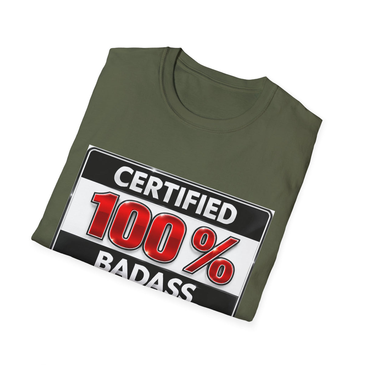 Certified 100% Badass T-Shirt