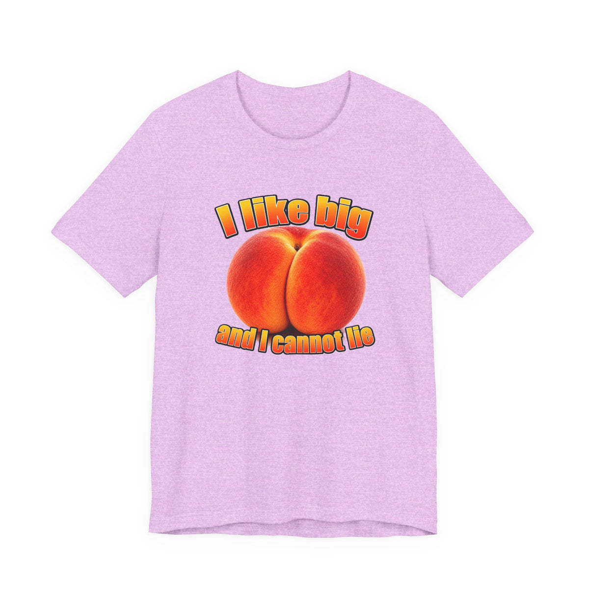 I Like Big  — Funny Peach Graphic T-Shirt