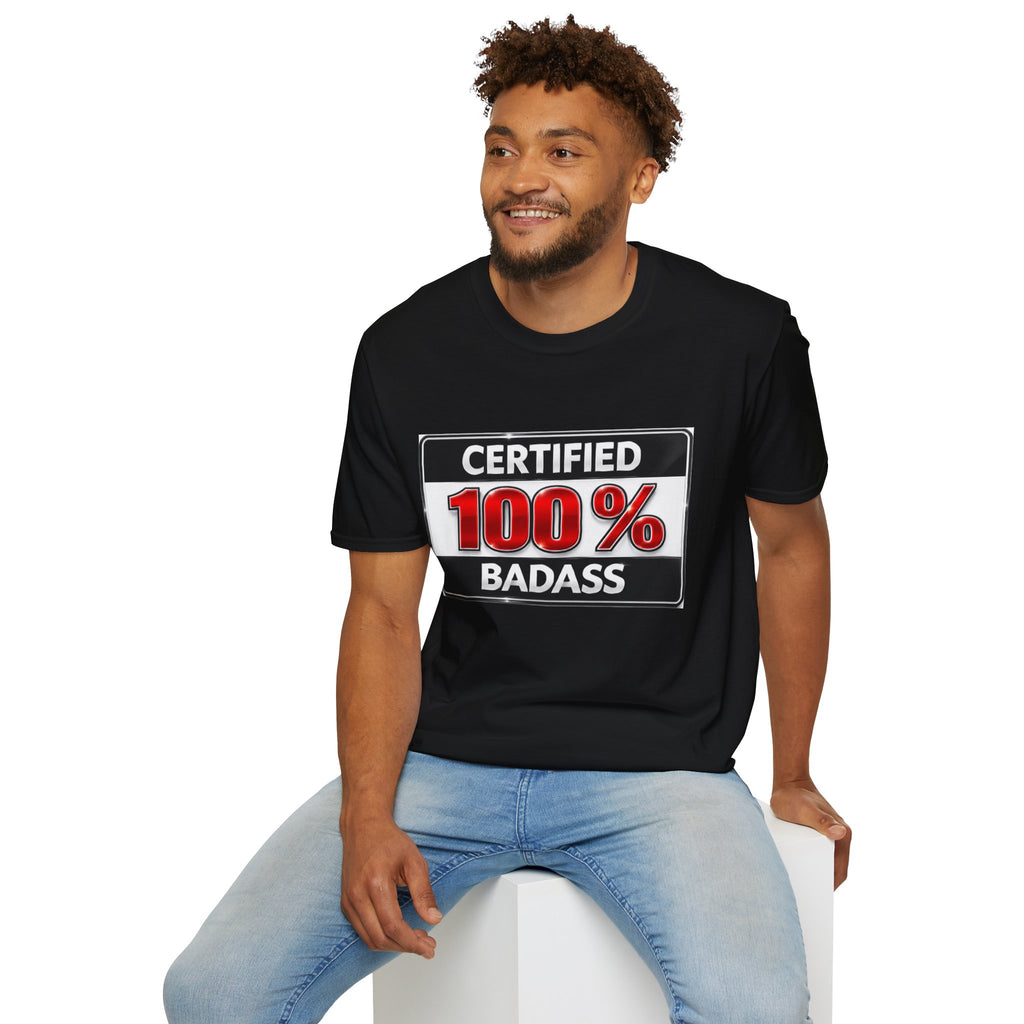 Certified 100% Badass T-Shirt