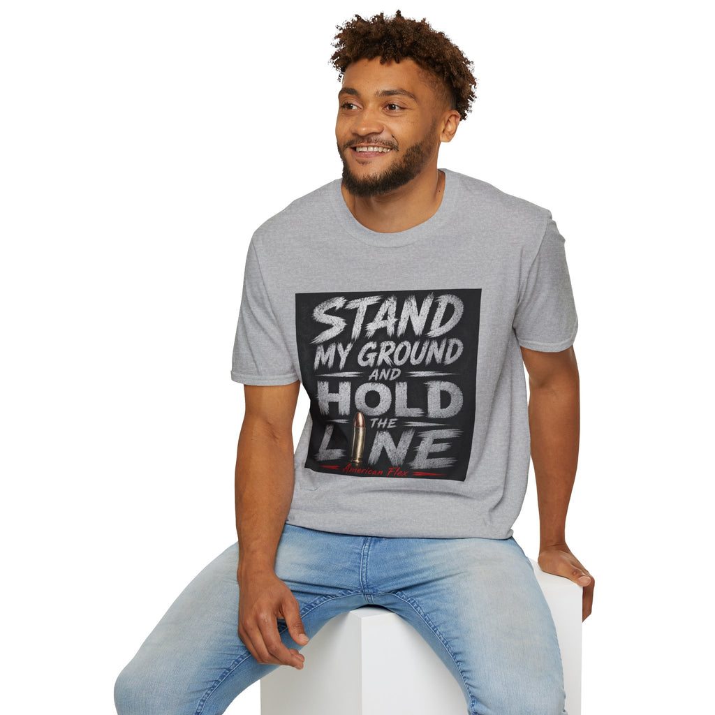 Stand My Ground and Hold the Line T‑Shirt