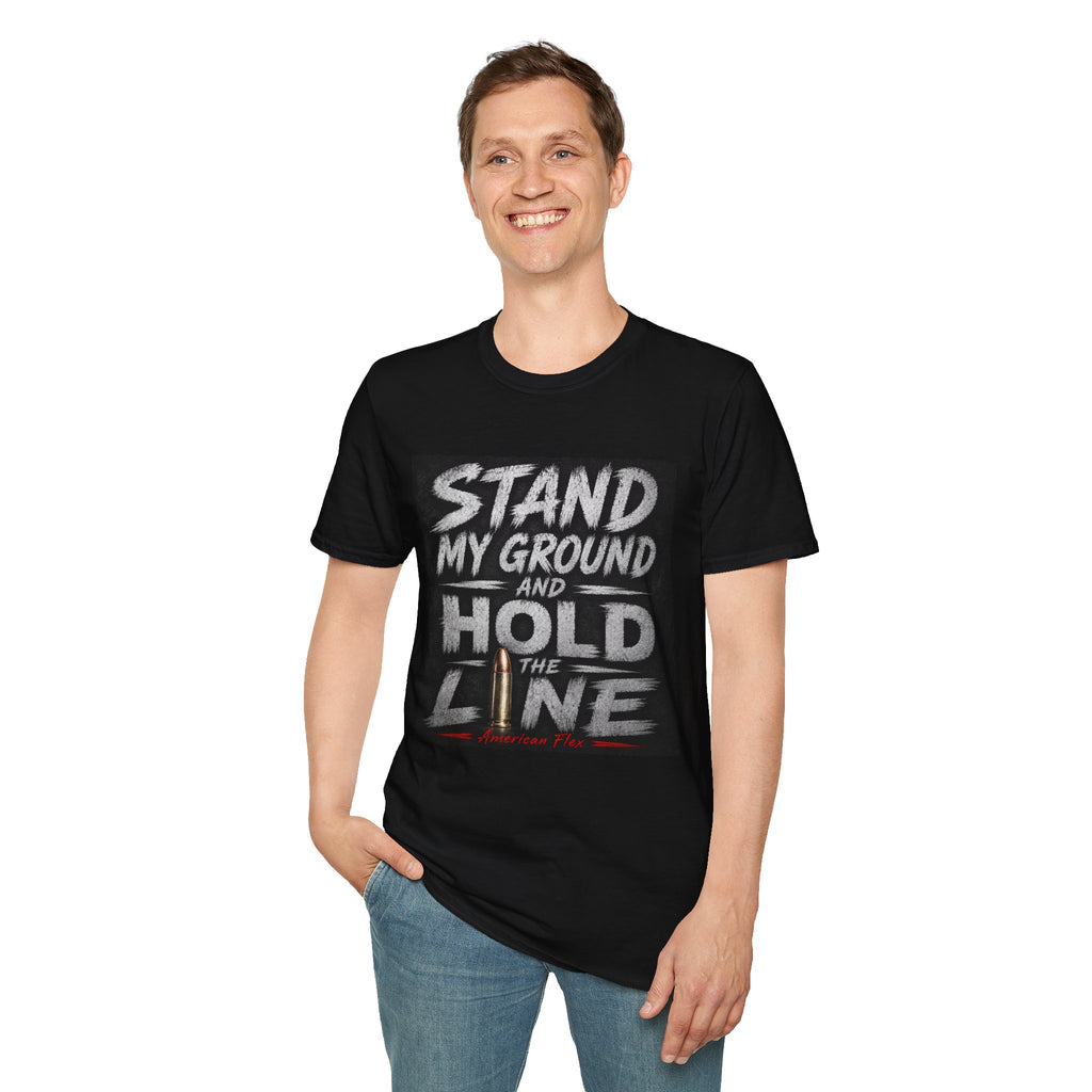 Stand My Ground and Hold the Line T‑Shirt