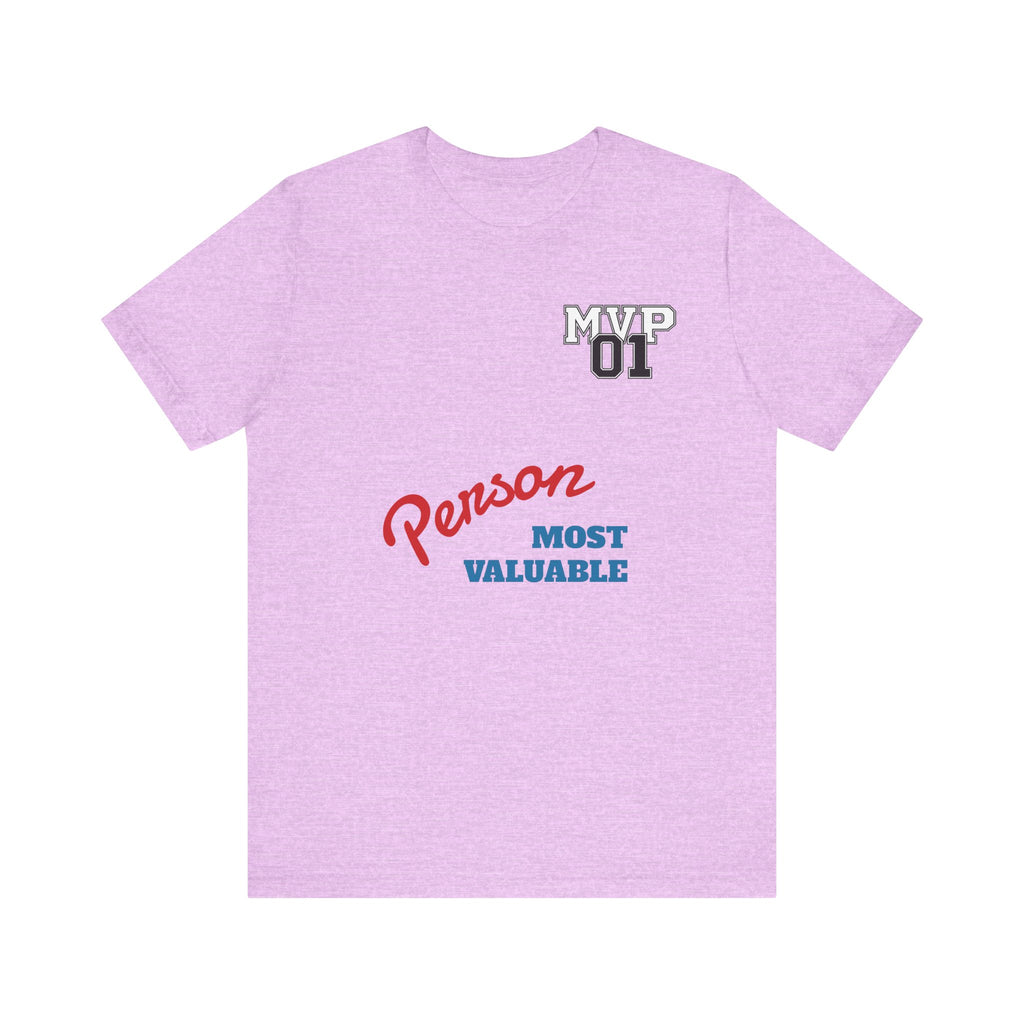 MVP 01 “Most Valuable Person” Tee