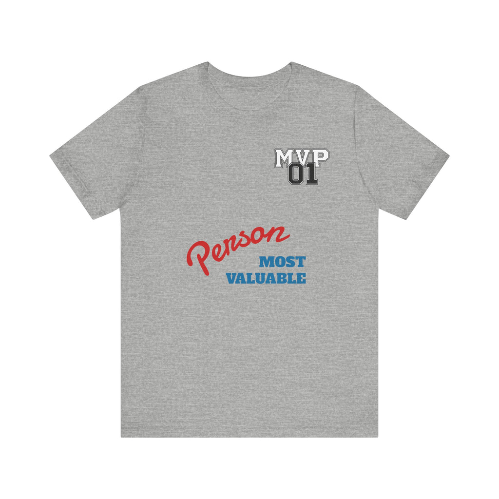 MVP 01 “Most Valuable Person” Tee