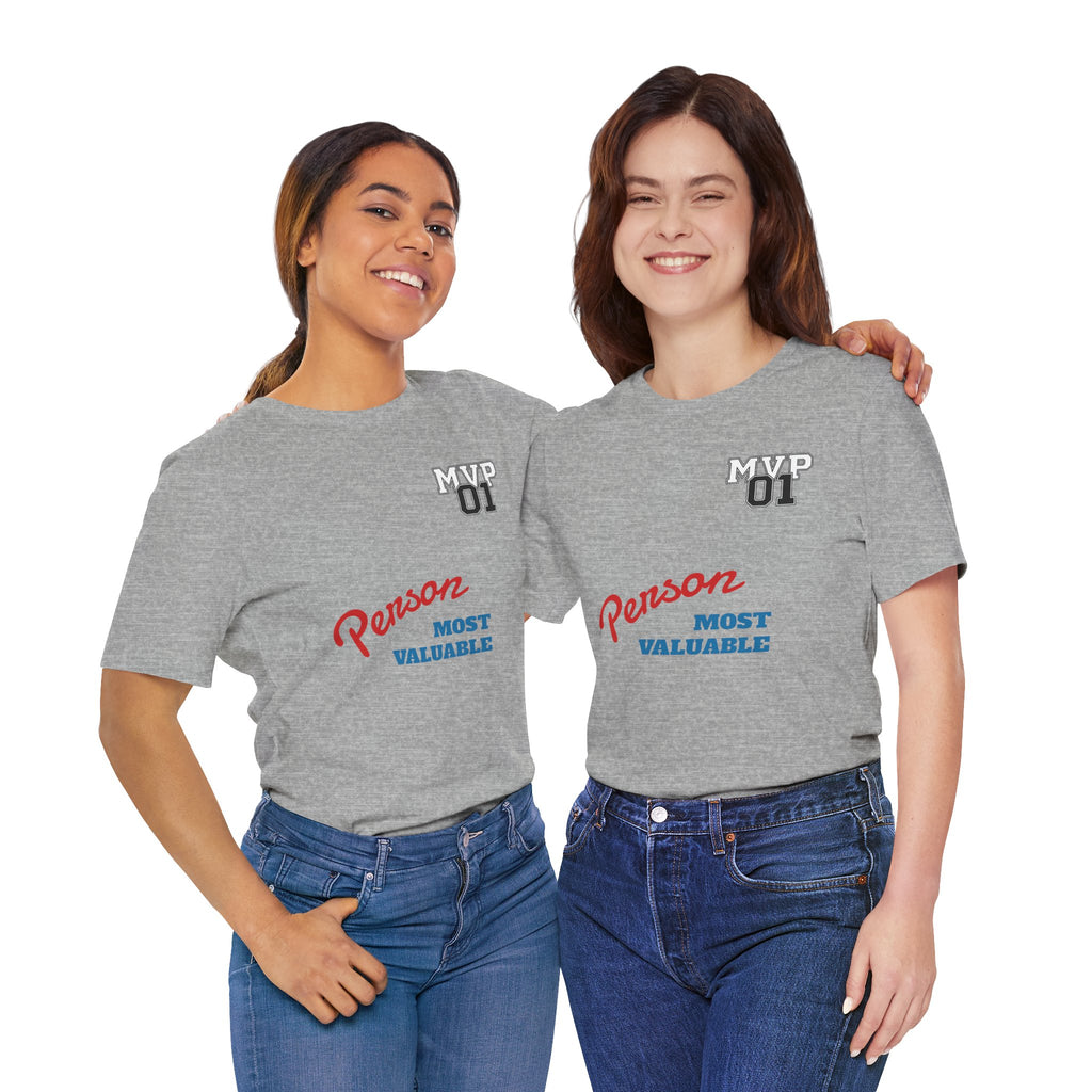 MVP 01 “Most Valuable Person” Tee