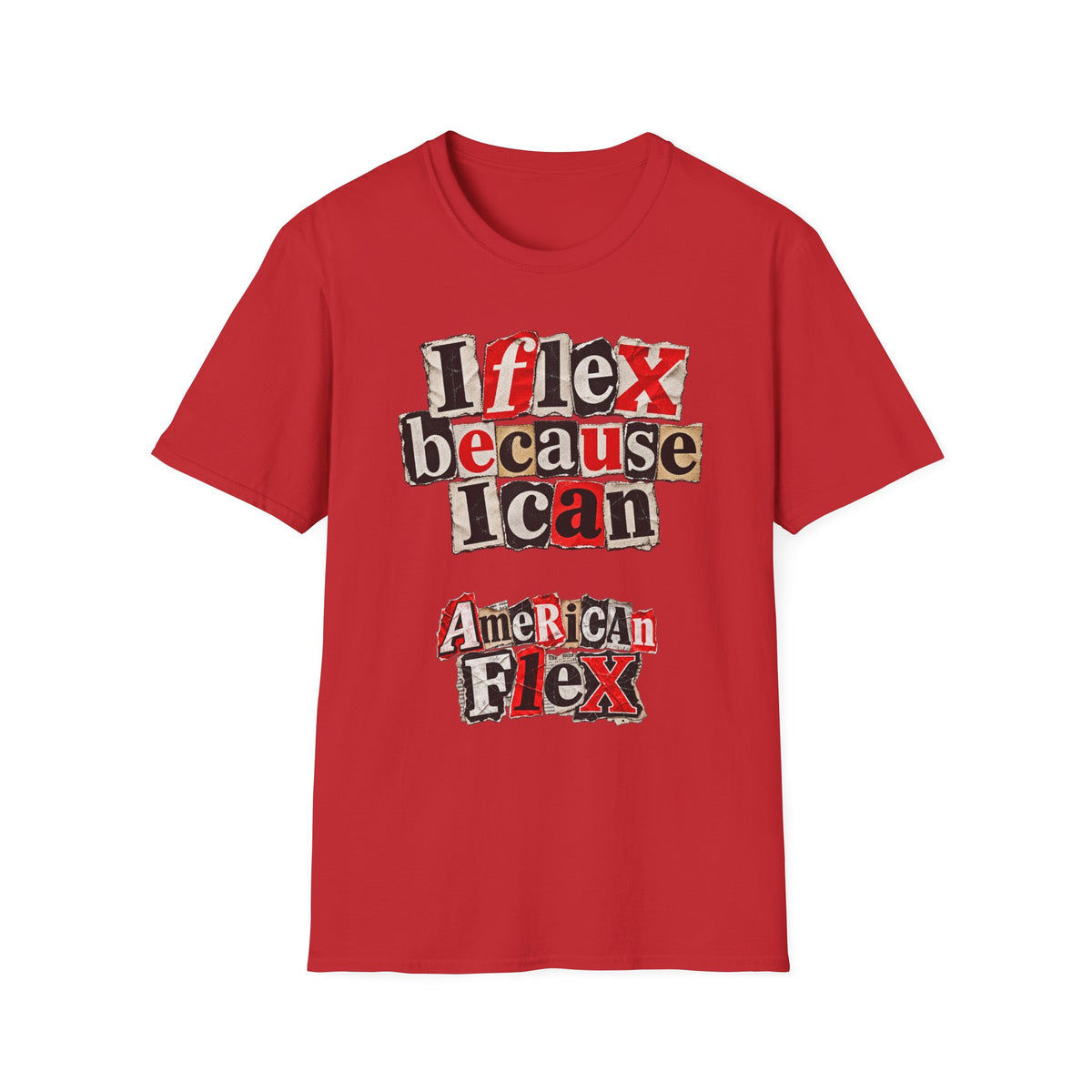 "I Flex Because I Can" American Flex Graphic Tee