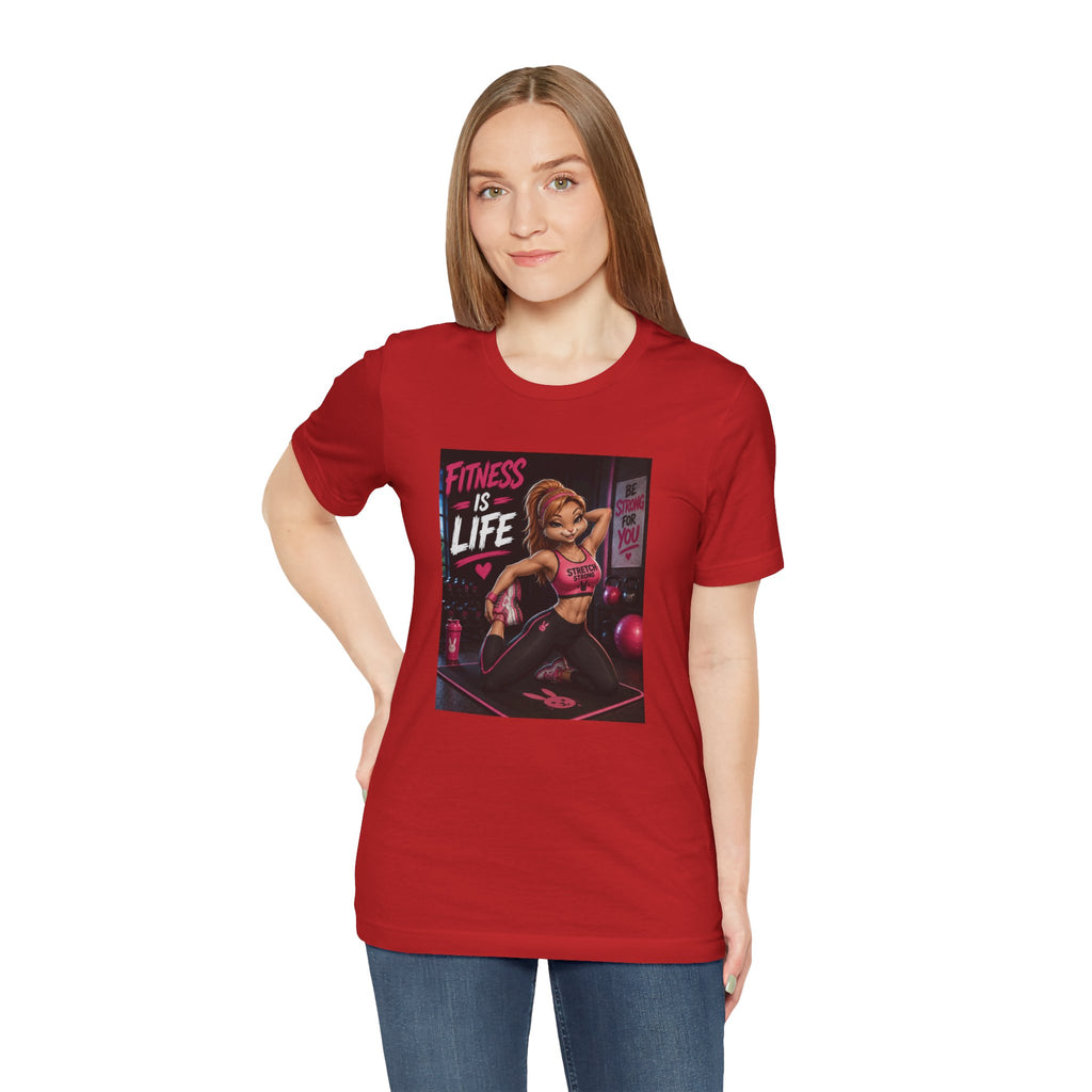 Fitness Is Life Tee — Motivational Gym Workout T-Shirt for Women