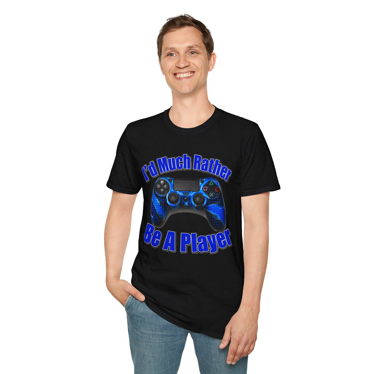 I'd Much Rather Be A Player T-Shirt