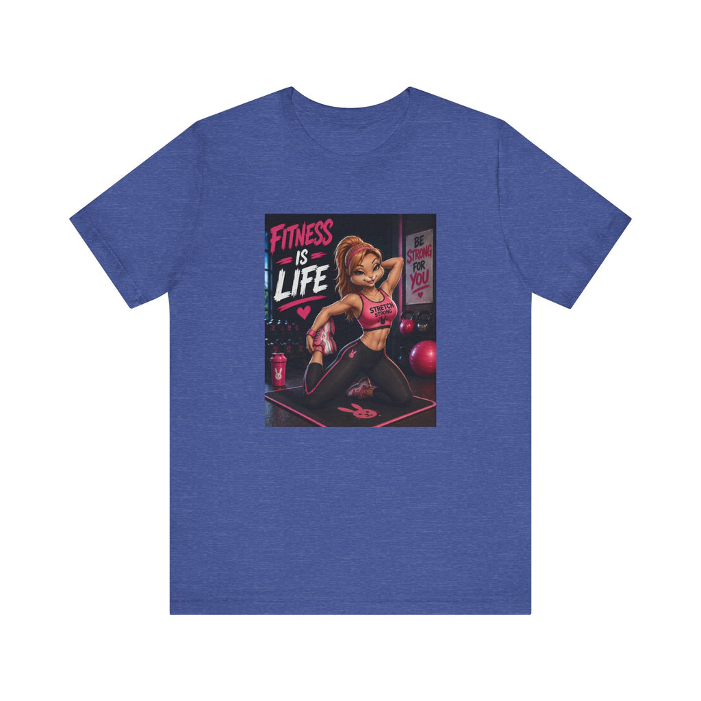 Fitness Is Life Tee — Motivational Gym Workout T-Shirt for Women