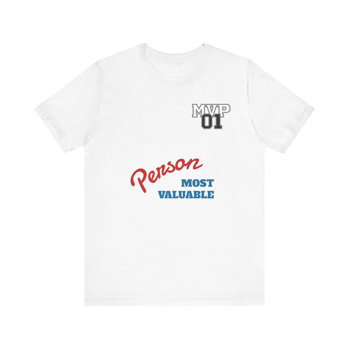 MVP 01 “Most Valuable Person” Tee