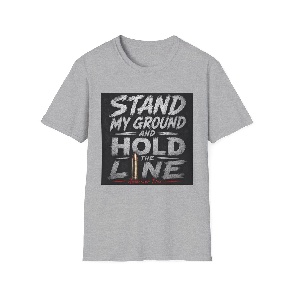 Stand My Ground and Hold the Line T‑Shirt