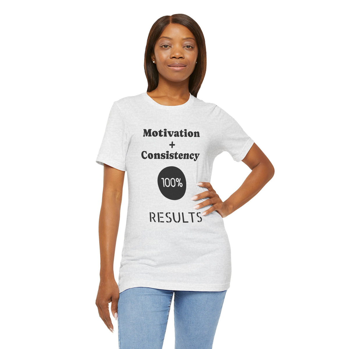 Motivation + Consistency 100% Results T-Shirt