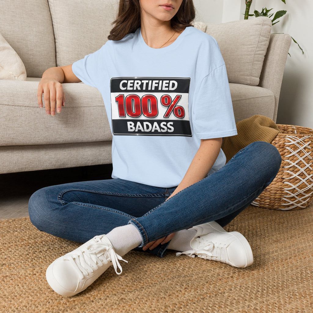 Certified 100% Badass T-Shirt