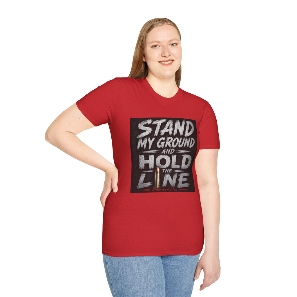 Stand My Ground and Hold the Line T‑Shirt