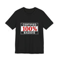 Certified 100% Baddie T-Shirt