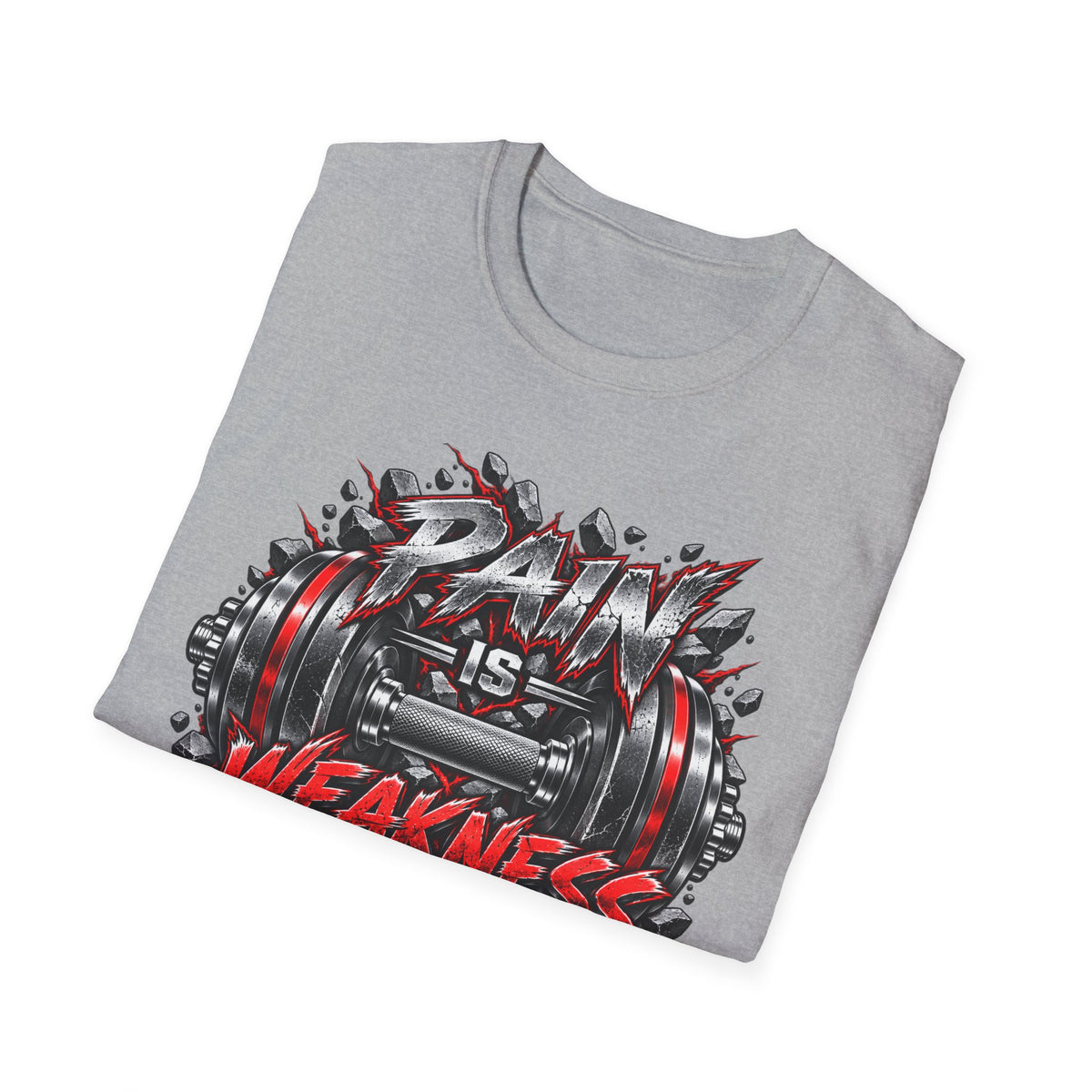 Pain Is Weakness Leaving The Body Gym T-Shirt