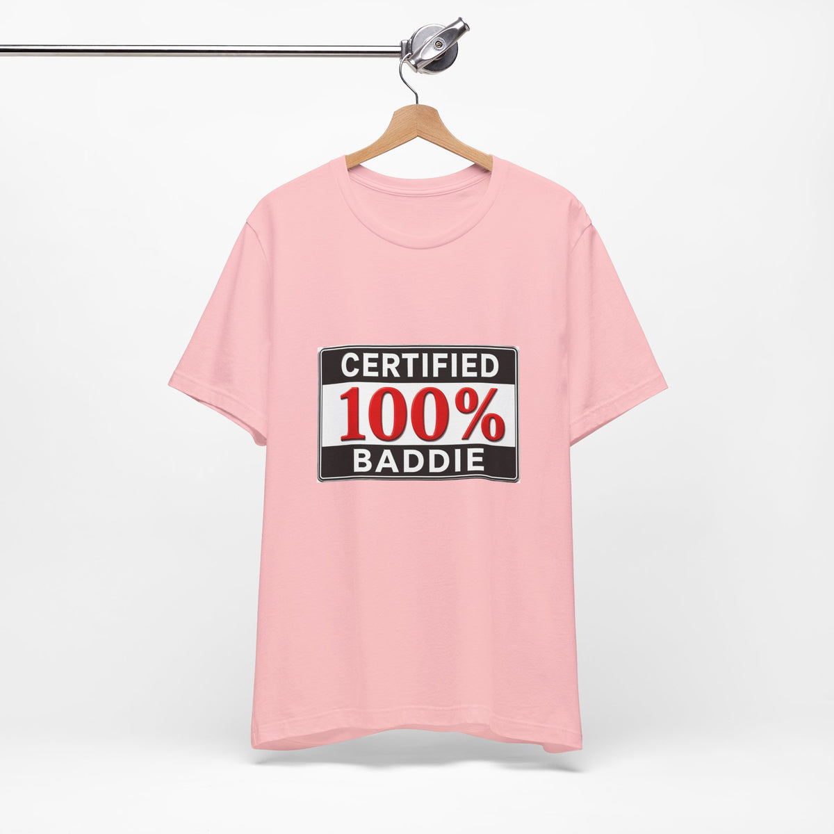 Certified 100% Baddie T-Shirt