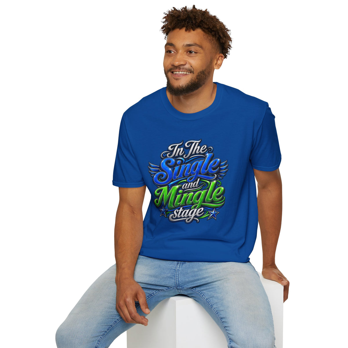 "In The Single and Mingle Stage" T-Shirt — Fun Party Tee