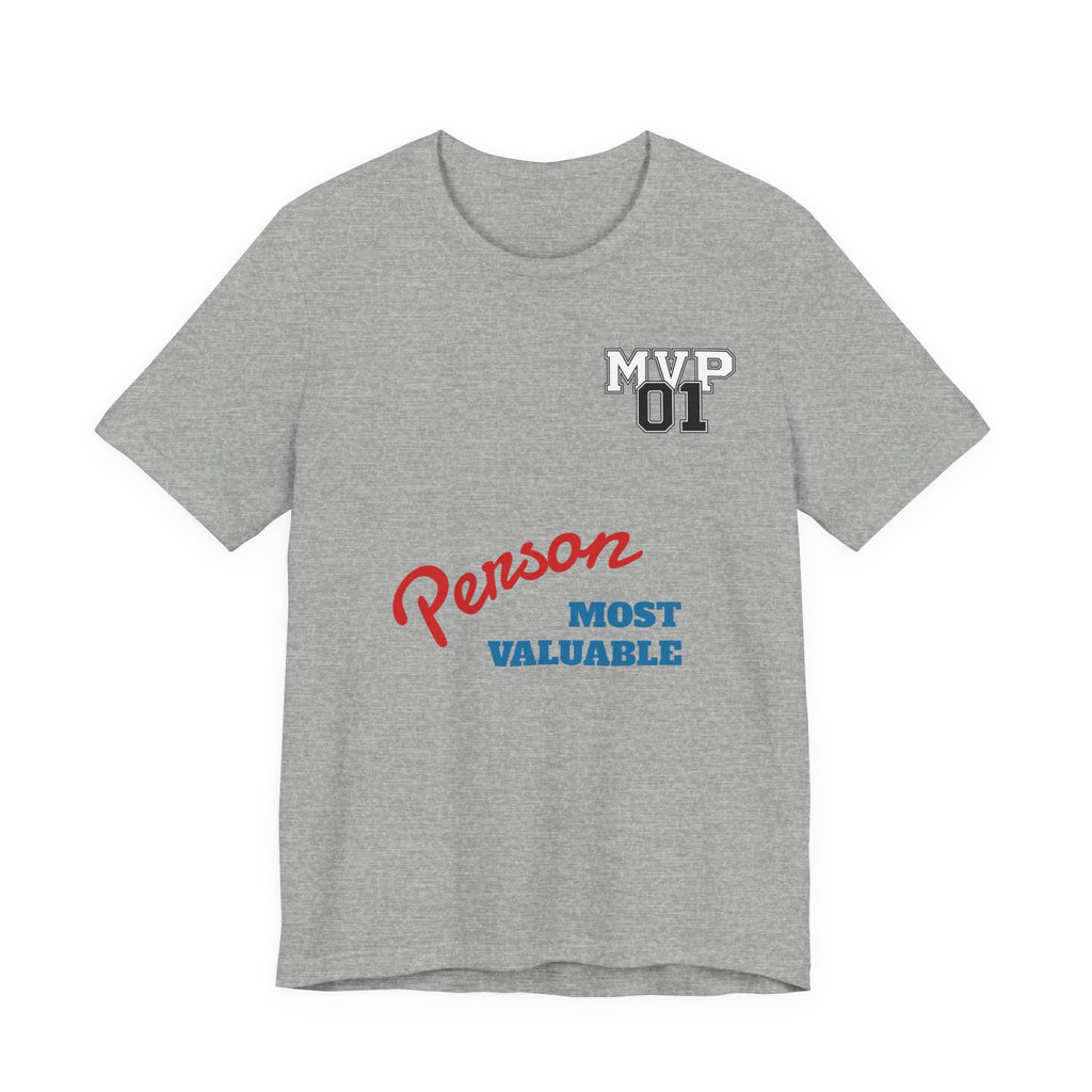MVP 01 “Most Valuable Person” Tee