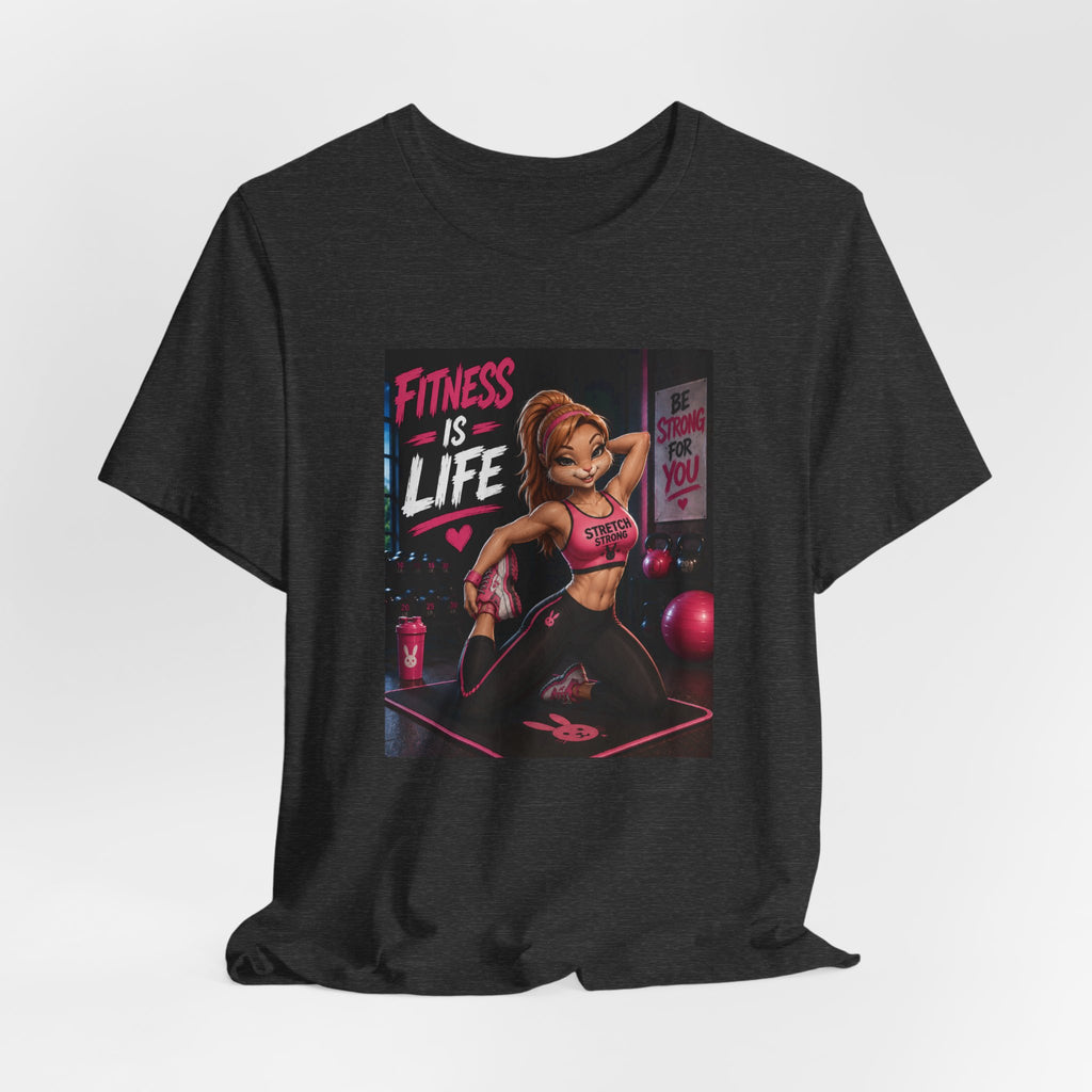 Fitness Is Life Tee — Motivational Gym Workout T-Shirt for Women