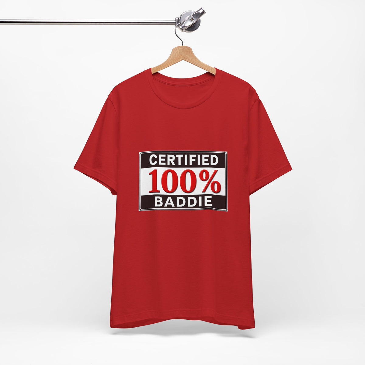 Certified 100% Baddie T-Shirt