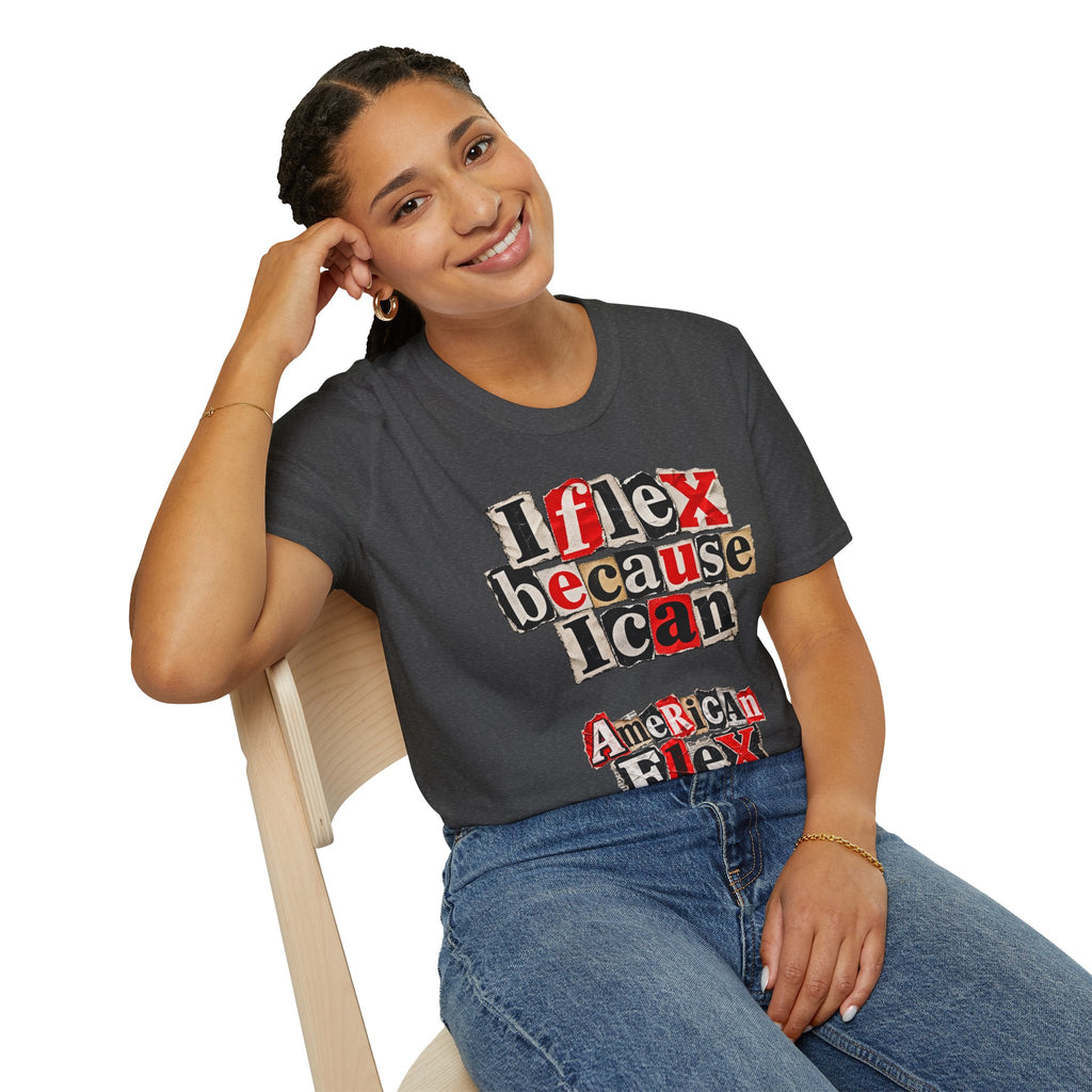 "I Flex Because I Can" American Flex Graphic Tee