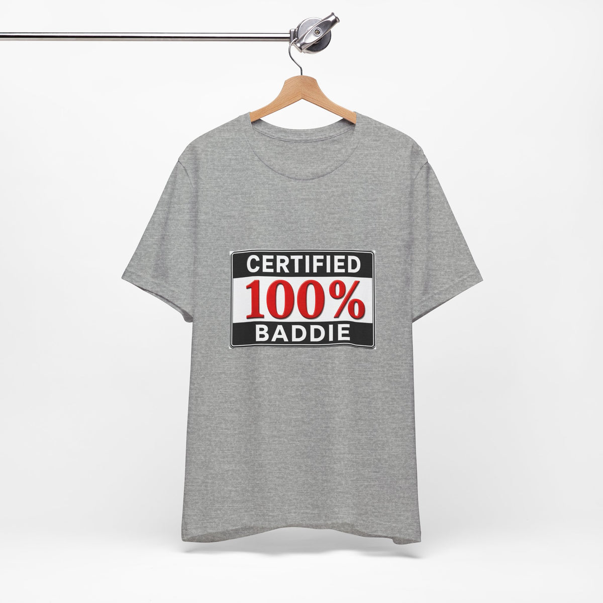 Certified 100% Baddie T-Shirt
