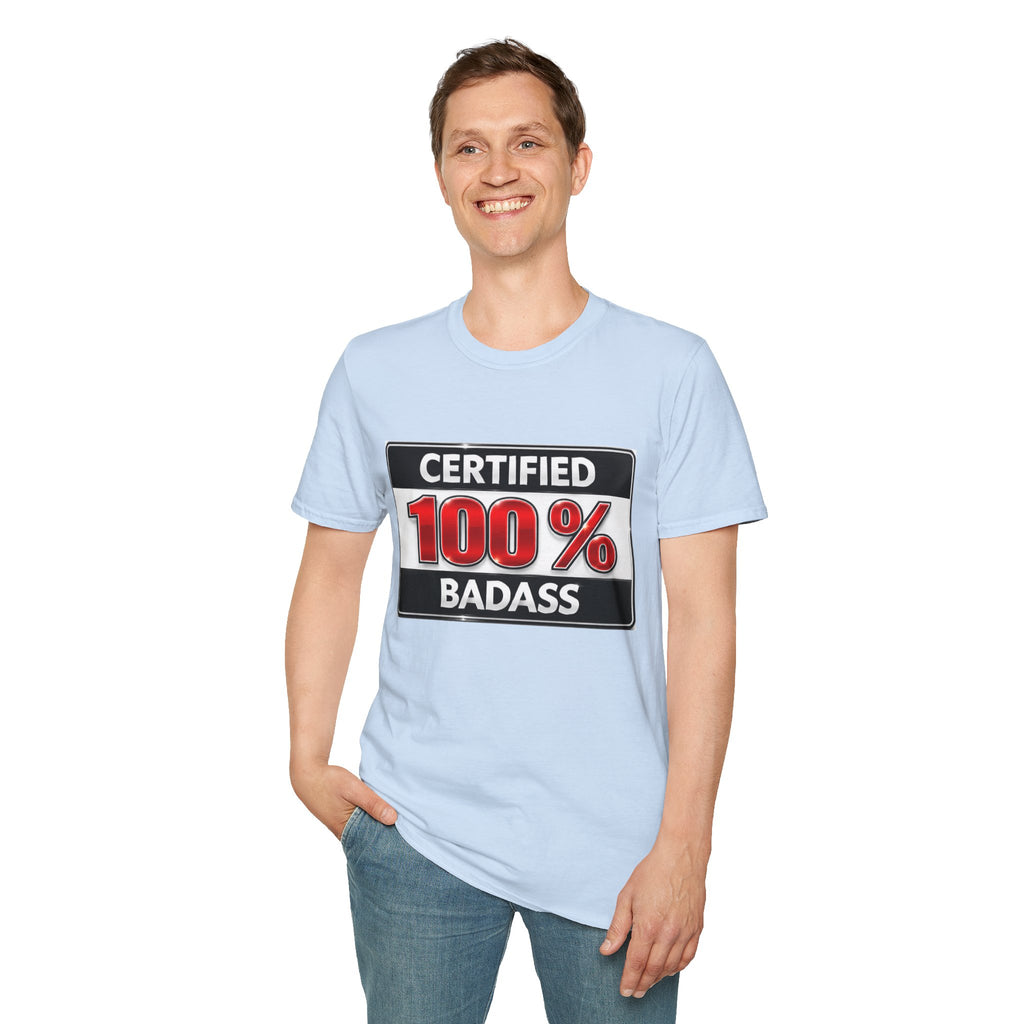 Certified 100% Badass T-Shirt