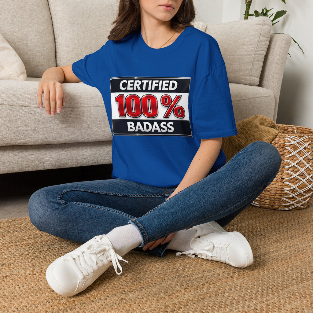 Certified 100% Badass T-Shirt