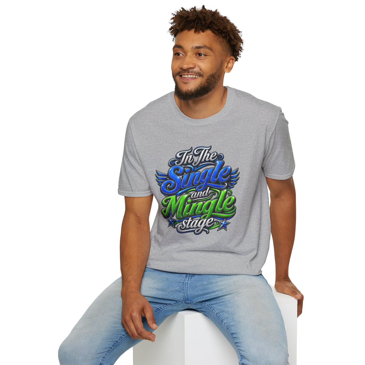 "In The Single and Mingle Stage" T-Shirt — Fun Party Tee