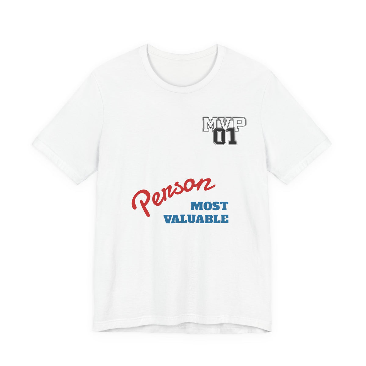 MVP 01 “Most Valuable Person” Tee