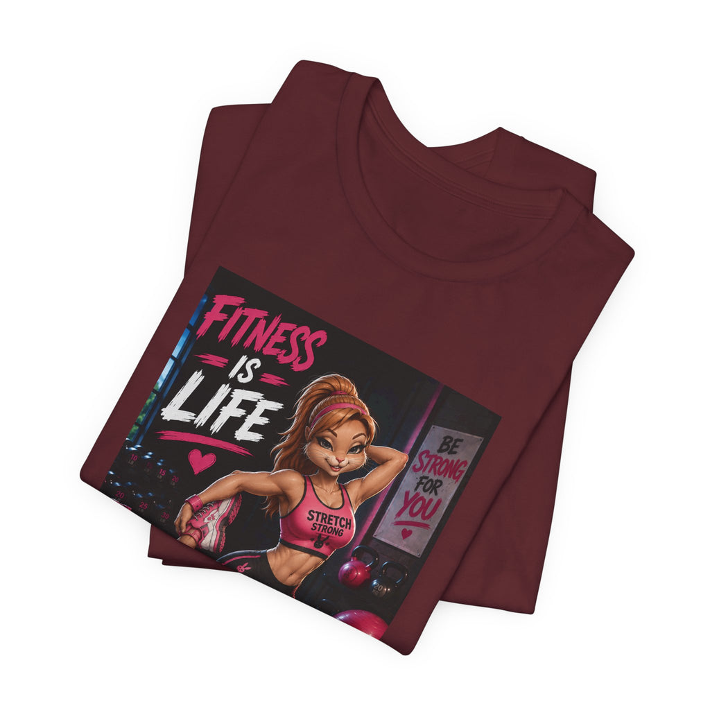 Fitness Is Life Tee — Motivational Gym Workout T-Shirt for Women