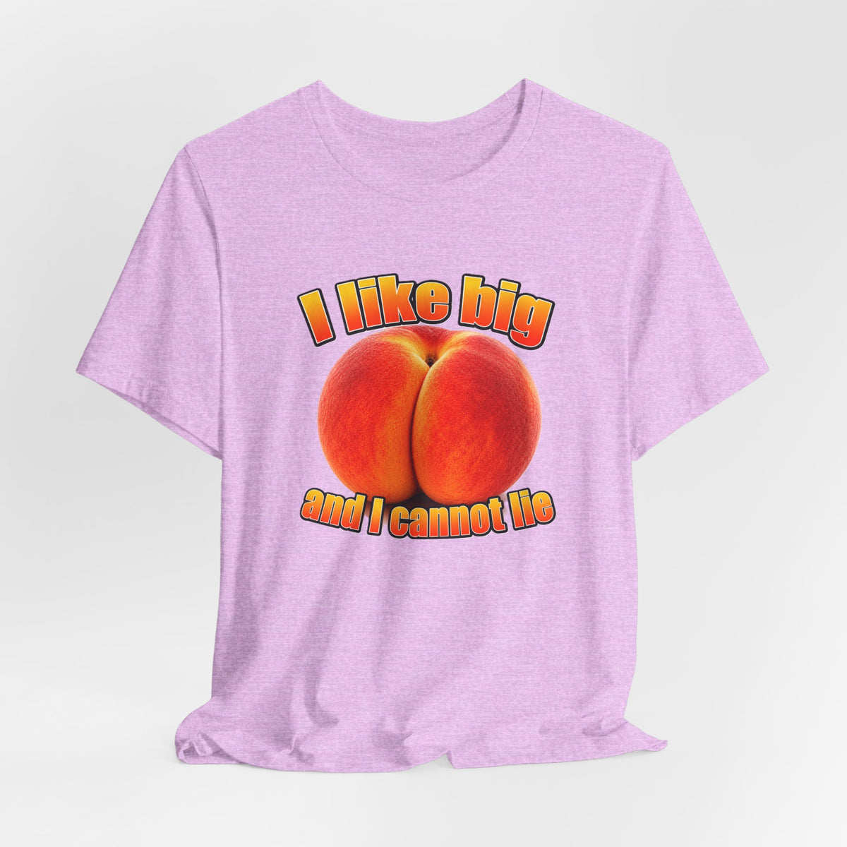 I Like Big  — Funny Peach Graphic T-Shirt
