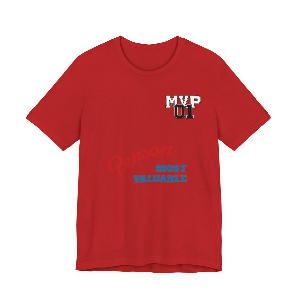 MVP 01 “Most Valuable Person” Tee