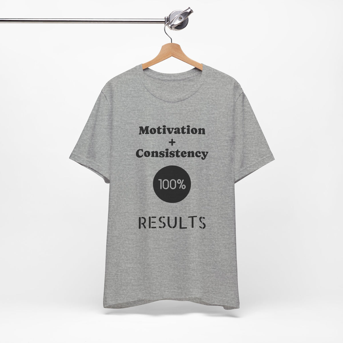 Motivation + Consistency 100% Results T-Shirt