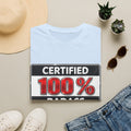 Certified 100% Badass T-Shirt