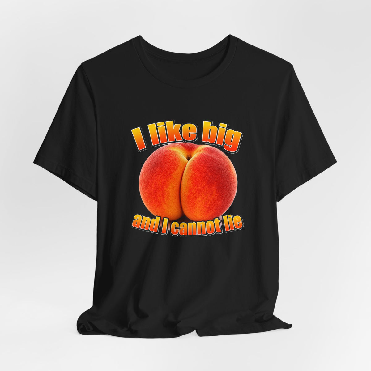 I Like Big  — Funny Peach Graphic T-Shirt