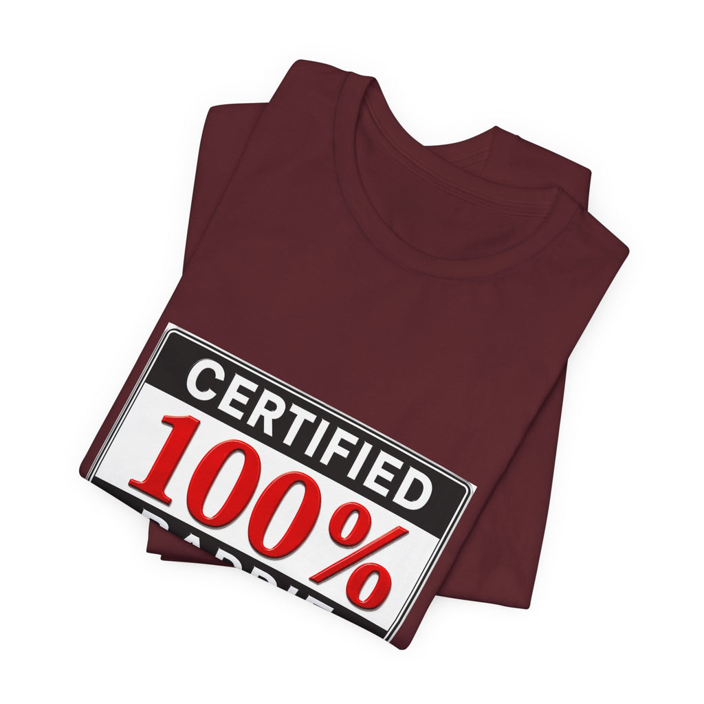 Certified 100% Baddie T-Shirt