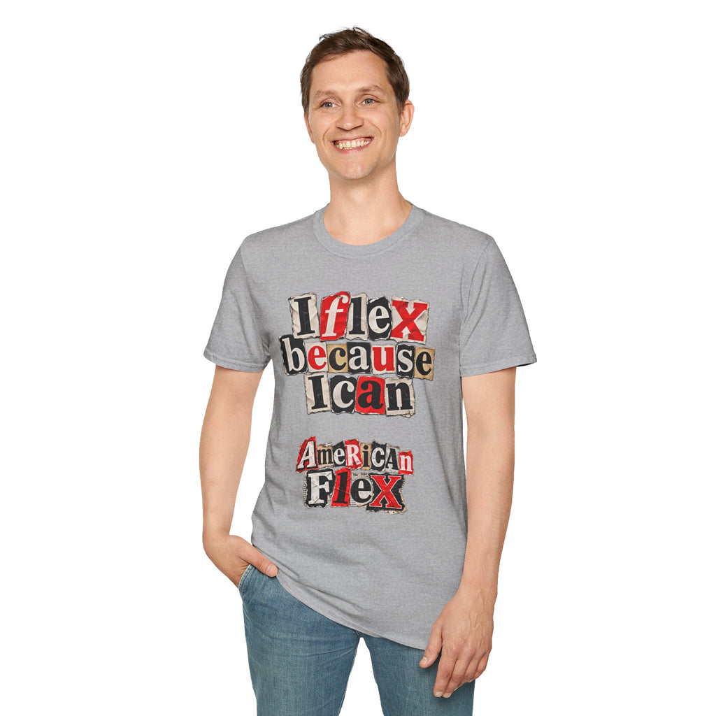 "I Flex Because I Can" American Flex Graphic Tee