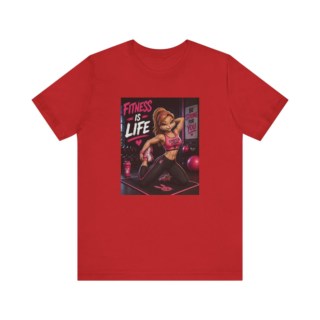 Fitness Is Life Tee — Motivational Gym Workout T-Shirt for Women